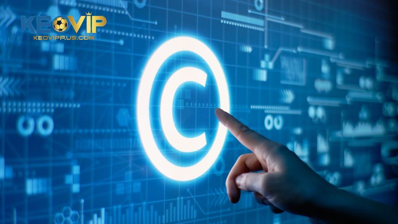 Điều khoản về bản quyền sở hữu nội dung của KÈO VIP